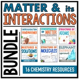 Matter and Its Interactions:  Chemistry Bundle for Middle School