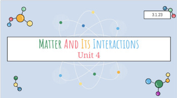 Preview of Matter and Its Interactions - Slideshow (Lesson 1)