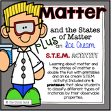 Matter and the States of Matter and Ice Cream S.T.E.M. Activity