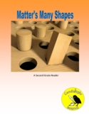 Matter's Many Shapes (320L, 370L, 430L)- Science Informati