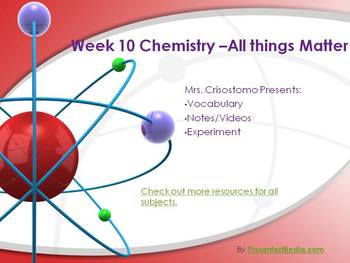 Preview of Matter/Basic Chemistry Unit- Part 10
