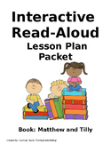 Matthew and Tilly Interactive Read Aloud Packet