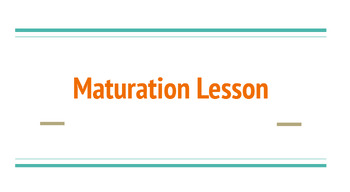 Preview of Maturation Lesson