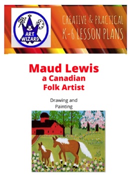 Preview of Maud Lewis, A Canadian Folk Artist, Drawing and Painting, Posters