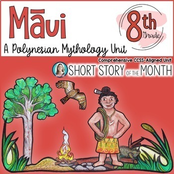 Preview of Maui: A Polynesian Mythology Unit for Middle School