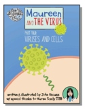 Maureen & The Virus - Part Four : Viruses And Cells