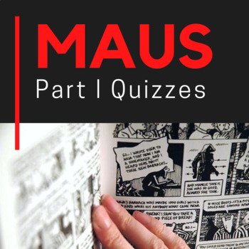 Preview of Maus I Chapter Quizzes, Discussion Questions, and Teacher Notes (CCSS Aligned)