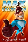Max Calzones (Spanish Edition)