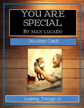 Preview of YOU ARE SPECIAL by Max Lucado - Discussion Cards PRINTABLE & SHAREABLE