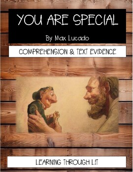 Preview of Max Lucado YOU ARE SPECIAL - Comprehension & Text Evidence DIGITAL & PRINTABLE