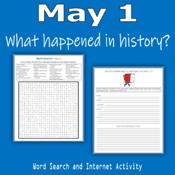 Preview of May 1 - What happened in history (Word Search & Internet Activity)