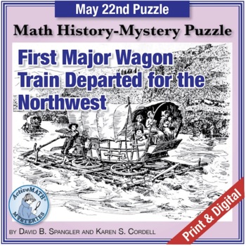 Preview of May 22 Mystery Year Puzzle: Wagon Train on the Oregon Trail | Grades 6-8 Math