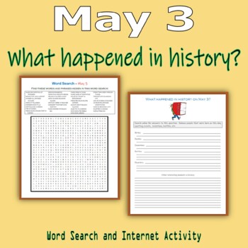 Preview of May 3 - What happened in history (Word Search & Internet Activity)