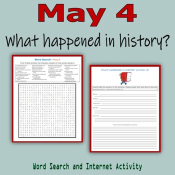Preview of May 4 - What happened in history (Word Search & Internet Activity)