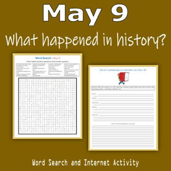 Preview of May 9 - What happened in history (Word Search & Internet Activity)