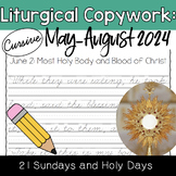 May - August 2024 Catholic Liturgical CURSIVE Copywork: Su