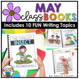 May Class Books | Writing Prompts | Writing Center Activities