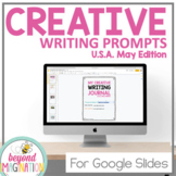 May Creative Writing Prompts Google Slides