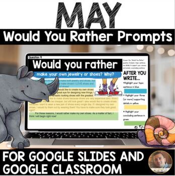 Preview of May DIGITAL Would You Rather Writing Prompts for Grades 2-5 for Google Slides