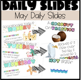 May Daily Slides