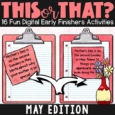 May Digital Early Finishers Activities | May Early Finishe