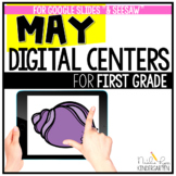 May Digital Math and Literacy Centers for 1st Grade