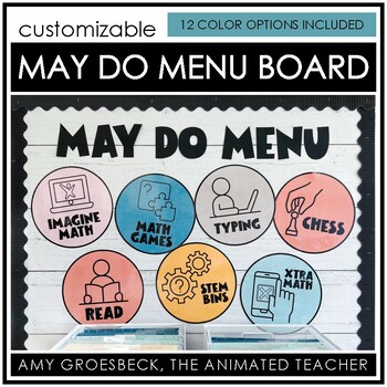 Preview of May Do Menu Board Posters for Early Finishers – CUSTOMIZABLE