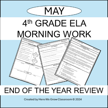 Preview of 4th Grade ELA Morning work, Bell work, Spiral review May (End of the year)