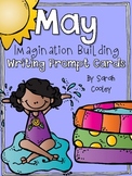 May Imagination Building Writing Prompt Cards