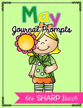May Journal Prompts - No Prep Writing Center by One Sharp Bunch by ...