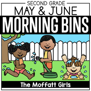 Preview of May/June Second Grade Morning Tubs/Bins (Morning Work) Summer