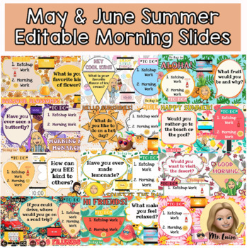 Preview of May & June Summer Editable Morning Slides 