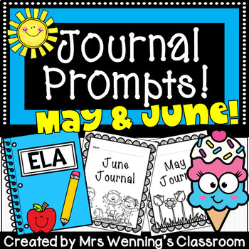 Preview of May & June Writing Prompts! (Spring, End of Year, & Summer)
