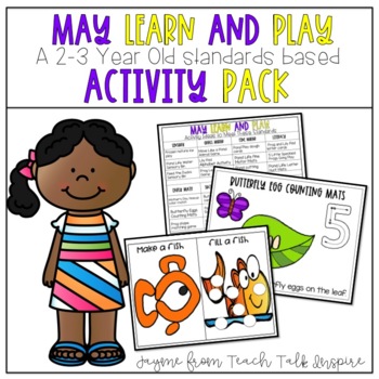 Preview of May Learn and Play Activity Packet-2-3 Year Old Standards Based Guide