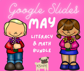 Preview of May Literacy & Math Google Slides!!
