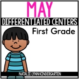 May Math and Literacy Centers for 1st Grade Differentiated