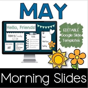 Preview of May Morning Slides | Spring Google Slides | End of Year | Editable Templates