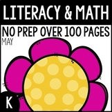 May NO PREP Kindergarten Packet-OVER 100 PAGES!