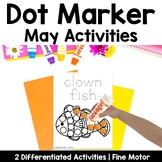 May Ocean Dot Marker Activities | Bingo Dot Markers | Fine Motor