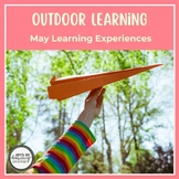 May Outdoor Learning Experiences