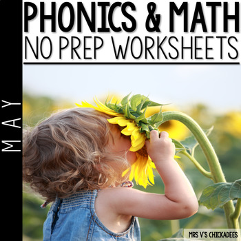 Preview of May No Prep Phonics and Math Worksheets for Kindergarten/ Distance Learning