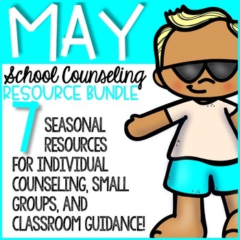 Preview of End of the Year Counseling Activities: May Counseling Resource Bundle