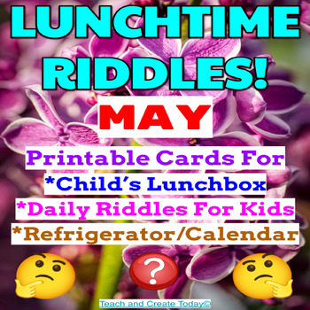 Preview of May Spring Riddle Cards Printable Lunch Box Notes  3rd 4th 5th grade