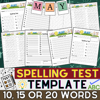 Preview of May Spelling Test Template | 10, 15 and 20 words | Spring Spelling Test | k-6th