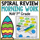 May Spiral Review Morning Work 1st Grade