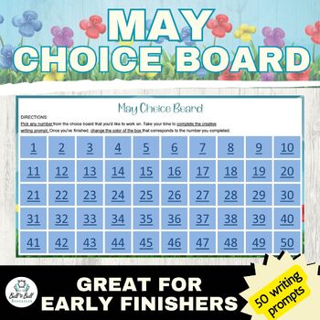 Preview of May Spring  Choice Board With 50 Writing Prompts