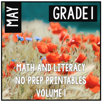 Preview of May Spring Summer First Grade Math and Literacy NO PREP