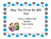 May The Force Be With You!   Hands On Task Cards - 5.P.1.1