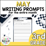 May Writing Prompts 3rd Grade - Narrative, Informational, 