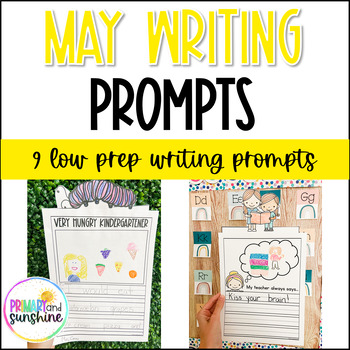 May Writing Prompts by Primary and Sunshine | TPT